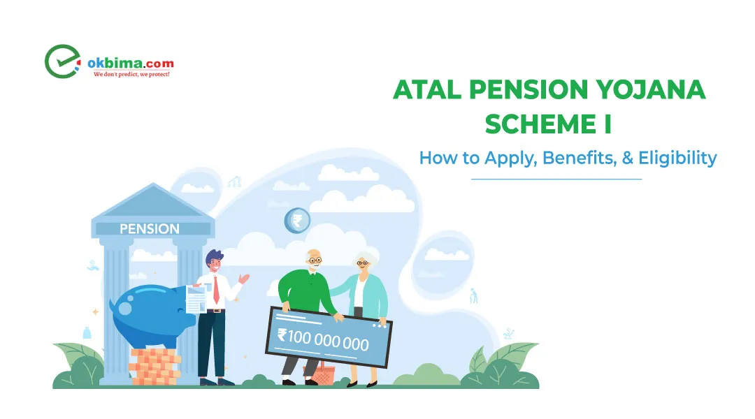 Atal Pension Yojana Scheme (APY) | Up to Rs. 5K Pension