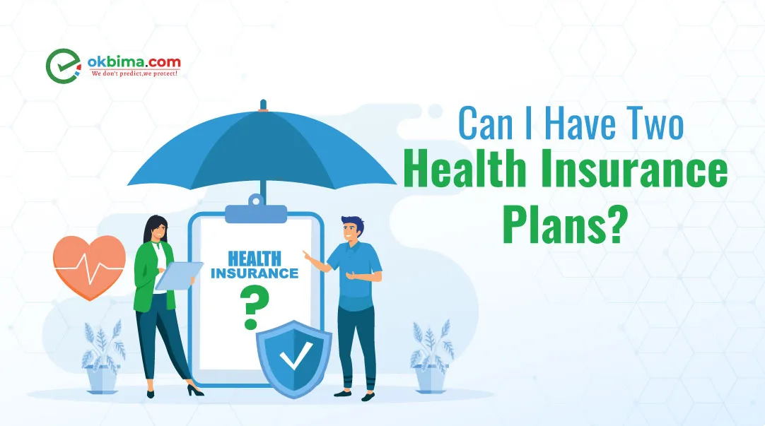 can-i-have-two-health-insurance-plans