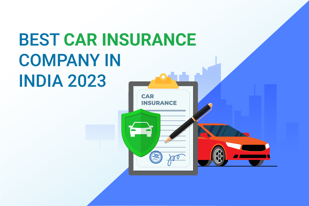 Best Car Insurance Company in India 2023